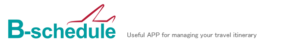 B-schedule Useful APP for managing your travel itinerary